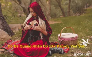 Lỗ lồn quàng khăn đỏ Trả bài parody vietsub