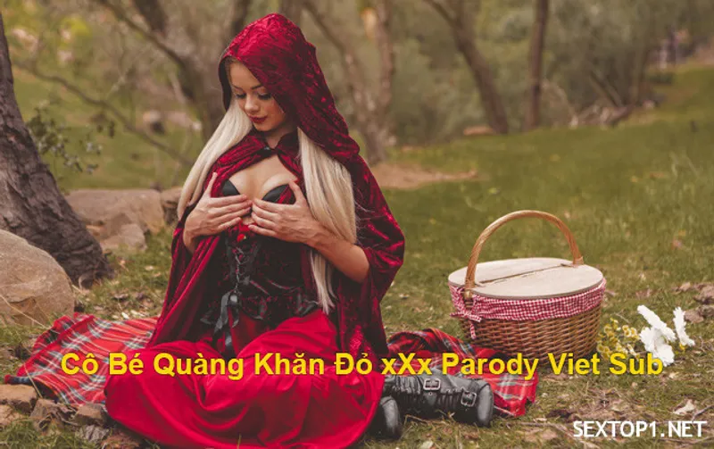 Lỗ lồn quàng khăn đỏ Trả bài parody vietsub